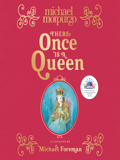 Title details for There Once is a Queen by Michael Morpurgo - Available